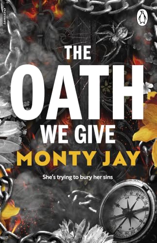 The Oath We Give by Monty Jay