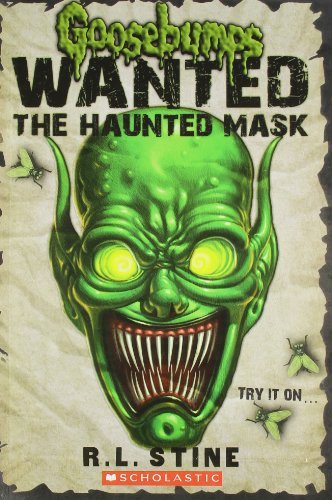 Scholastic India Gb Wanted - The Haunted Mask (Goosebumps Wanted) [Paperback] R.L.STINE