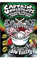 Captain Underpants and the Tyrannical Retaliation of the Turbo Toilet 2000 [Paperback] [Nov 15, 2014] Dav Pilkey