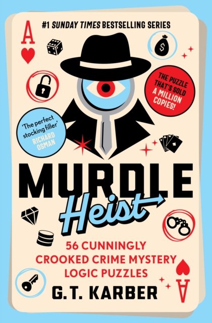 Murdle Heist by G.T Karber