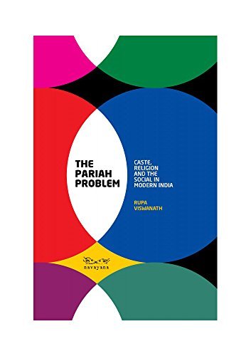 The Pariah Problem by Rupa Viswanath