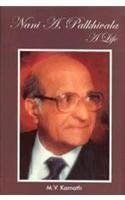 Nani A Palkhivala - A Life