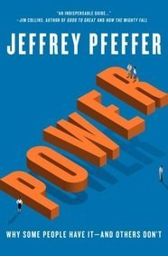 Power: Why Some People Have It―and Others Don't
