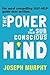 The Power of Your Subconscious Mind [Paperback] Jospeph Murphy