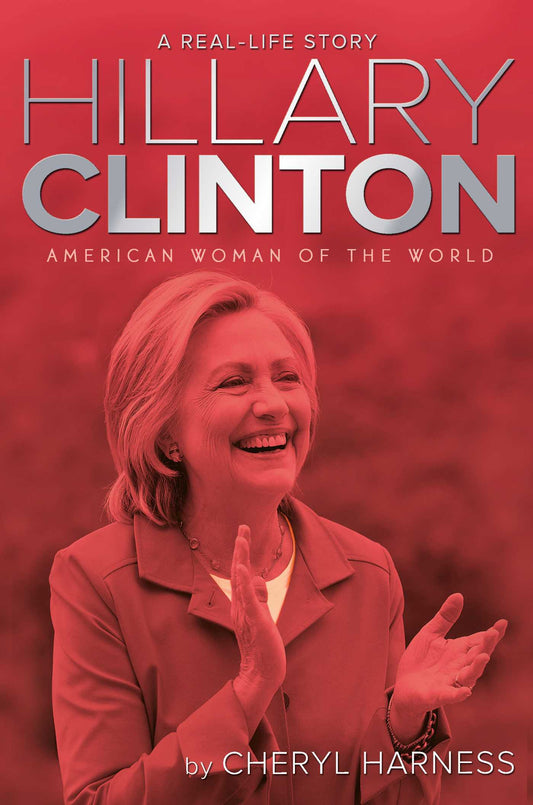 Hillary Clinton: American Woman of the World