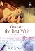You Are the Best Wife