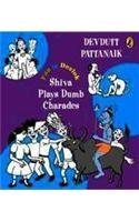 Fun in Devlok: Shiva Plays Dumb Charades [Jul 31, 2011] Devdutt Pattanaik