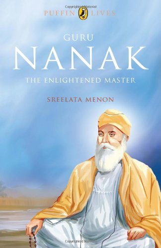 Guru Nanak: Puffin Lives by Sreelata / Menon