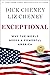 Exceptional: Why the World Needs a Powerful America