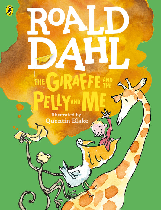 Giraffe And The Pelly And Me