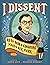 I Dissent: Ruth Bader Ginsburg Makes Her Mark
