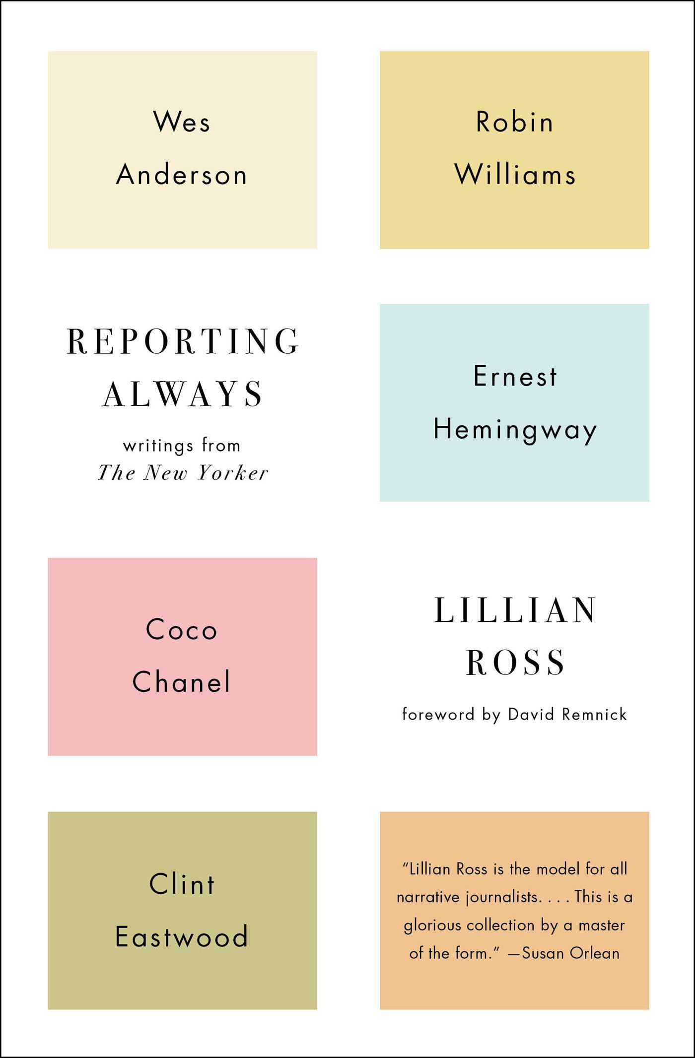 Reporting Always: Writings from The New Yorker