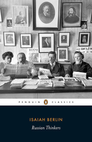 Russian Thinkers by Berlin