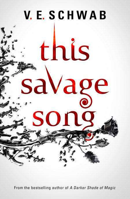 This Savage Song by V.E. Schwab