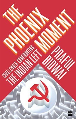 The Phoenix Moment: Challenges Confronting the Indian Left
