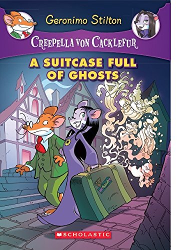 Creepella von Cacklefur #7: A Suitcase Full of Ghosts [Paperback] [Jan 01, 2001] Geronimo Stilton