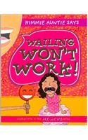 ME AND WE: WAILING WONT WORK [Hardcover] [Jan 01, 2017] Kimberly McArthur