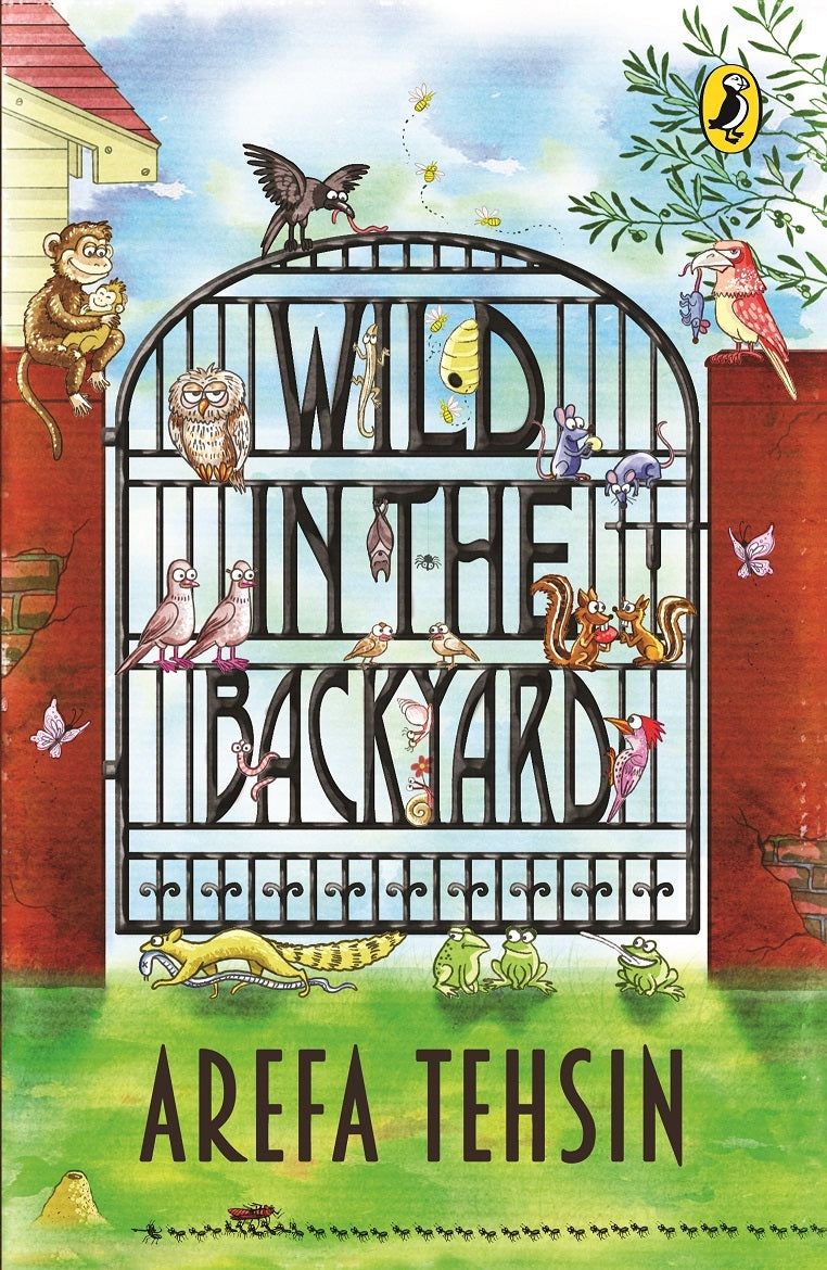 Wild In The Backyard by Arefa Tehsin