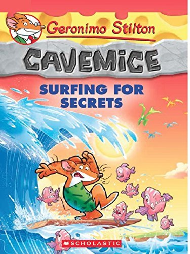 Geronimo Stilton Cavemice #8: Surfing for Secrets [Paperback] GERONIMO STILTON