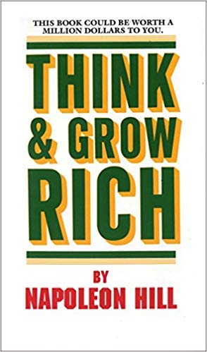 Think and Grow Rich: Timeless Wisdom Distilled
