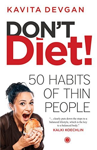 Don€™t Diet! [Paperback] [Jan 01, 2016] Kavita Devgan