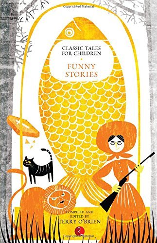 Classic Tales For Children: Funny Stories
