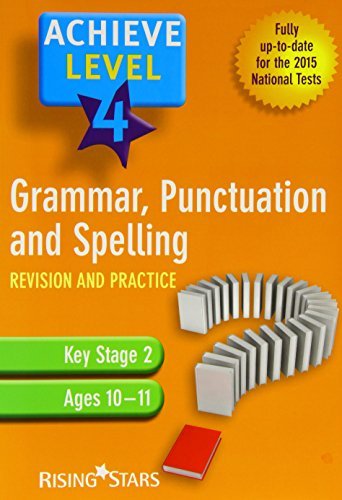 Achieve Grammar, Punctuation and Spelling Revision: Level 4