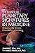 The Science of Planetary Signatures in Medicine: Restoring the Cosmic Foundations of Healing