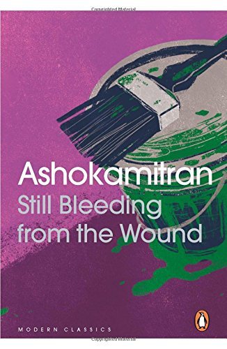 Still Bleeding From The Wound by Kalyan Raman Ashokamitram