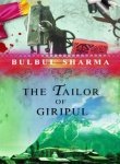 The Tailor Of Giripul by Bulbul Sharma