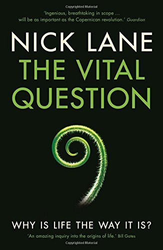 The Vital Question by Nick Lane