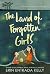 The Land of Forgotten Girls