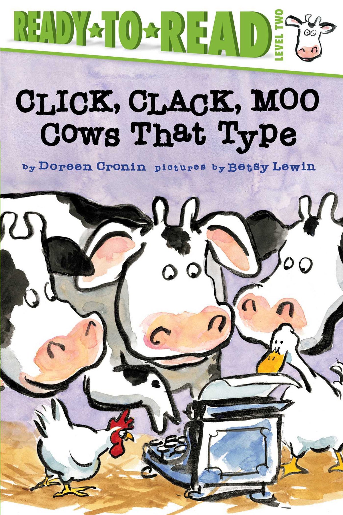 Click, Clack, Moo: Cows That Type by Doreen Cronin