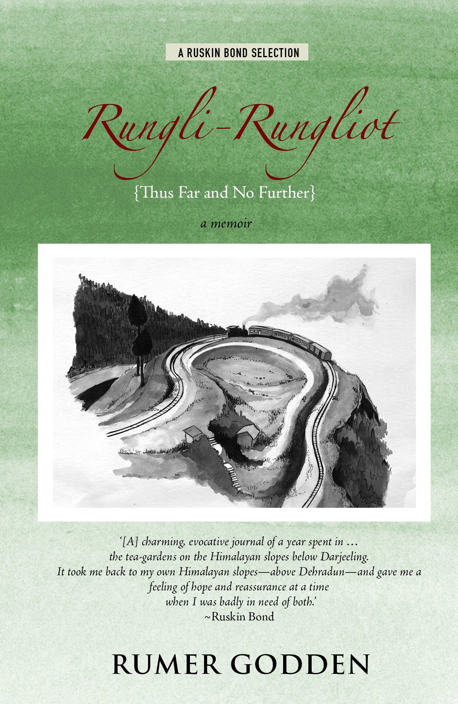 Rungli-Rungliot (Thus Far and No Further): A Memoir