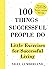 100 Things Successful People Do: Little Exercises for Successful Living by Nill
