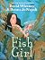 Fish Girl: A Graphic Novel – From Caldecott Winner David Wiesner, a Mermaid Story About Friendship and Freedom for Children by Donna Jo Napoli