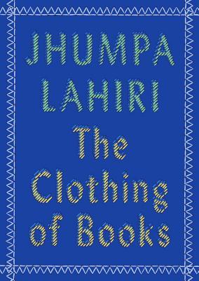 The Clothing of Books: An Essay