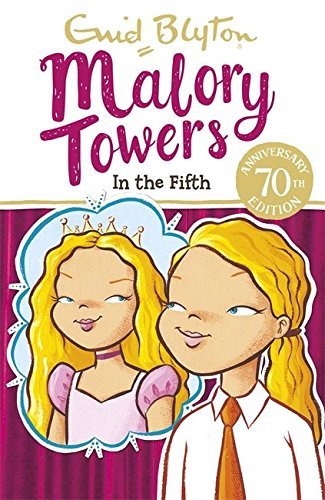 In the Fifth at Malory Towers by Blyton Enid