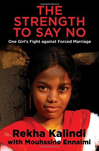The Strength To Say No: One Girl's Fight Against Forced Marriage
