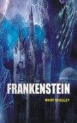 Frankenstein by Mary Shelley