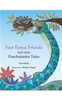 Four Forest Friends and Other Panchatantra Tales [Paperback] [Jan 01, 2009] NA