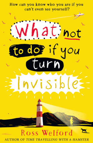 What Not To Do If You Turn Invisible