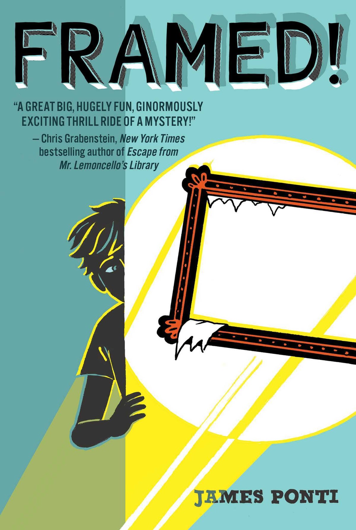 Framed! by James Ponti