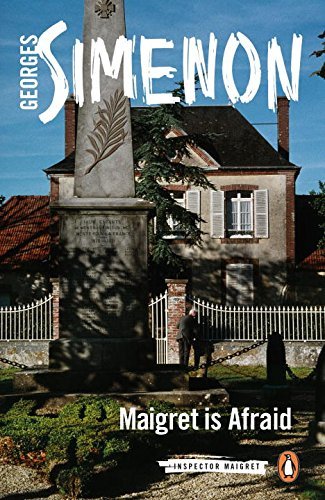 Maigret is Afraid by Simenon Georges