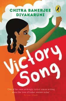 Victory Song by Chitra Banerjee Divakaruni