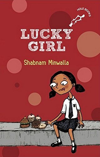 Lucky Girl [Paperback] SHABNAM MINWALLA by Shabnam Minwalla
