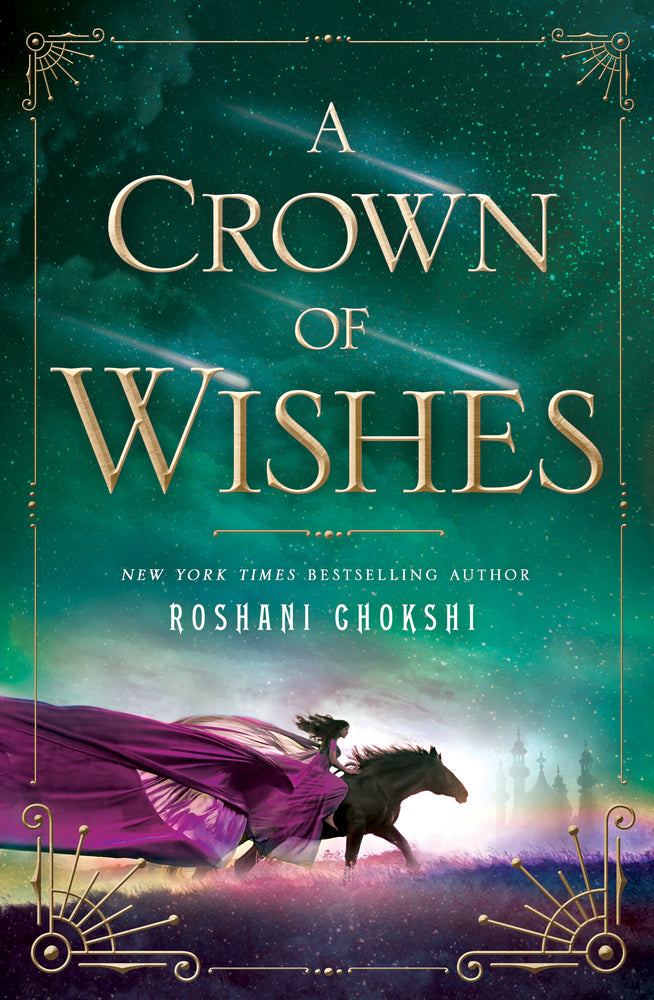A Crown of Wishes by Roshani Chokshi