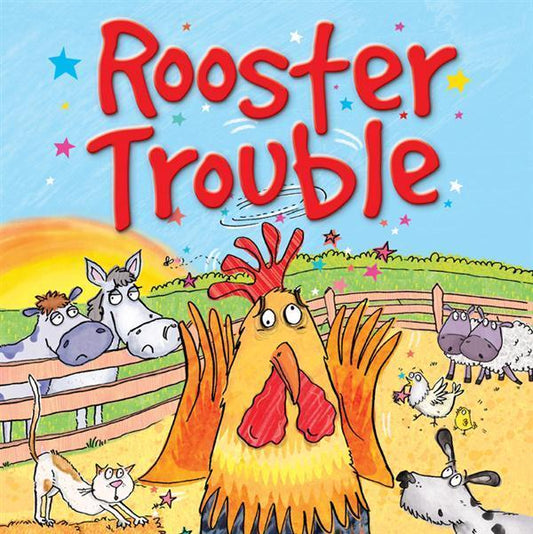 Rooster Trouble