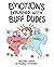 Emotions Explained with Buff Dudes: Owlturd Comix