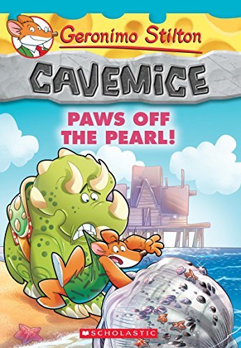 Geronimo Stilton Cavemice #12: Paws Off the Pearl! [Dec 01, 2016] Stilton, Geronimo